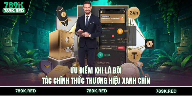 Ưu điểm khi là đối tác chính thức thương hiệu xanh chín